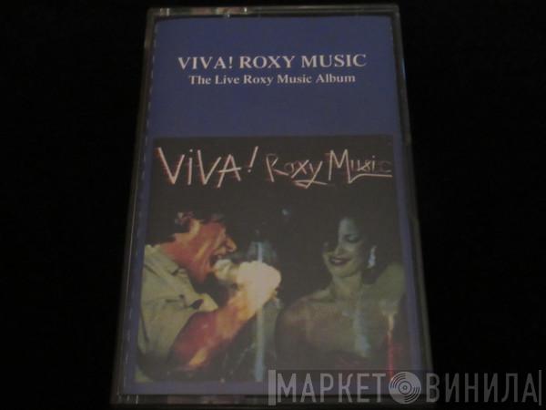  Roxy Music  - Viva! Roxy Music - The Live Roxy Music Album
