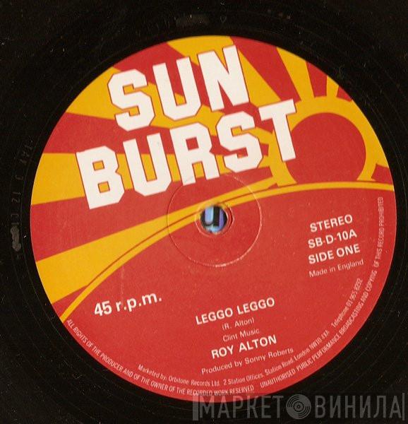 Roy Alton - Leggo Leggo / She Is Sweeter Than You