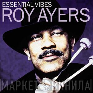 Roy Ayers - Essential Vibes