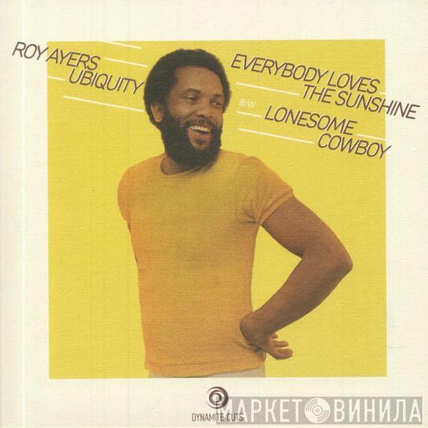 Roy Ayers Ubiquity - Everybody Loves The Sunshine / Lonesome Cowboy
