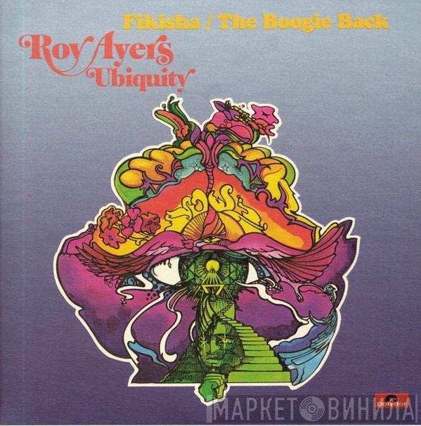 Roy Ayers Ubiquity - Fikisha / The Boogie Back