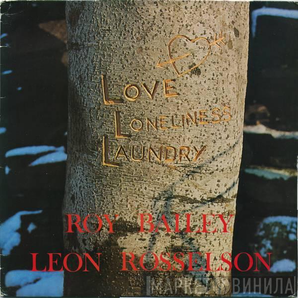 Roy Bailey, Leon Rosselson - Love, Loneliness And Laundry
