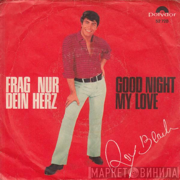 Roy Black - Good Night My Love / Frag Nur Dein Herz