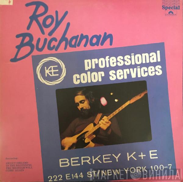 Roy Buchanan - Roy Buchanan