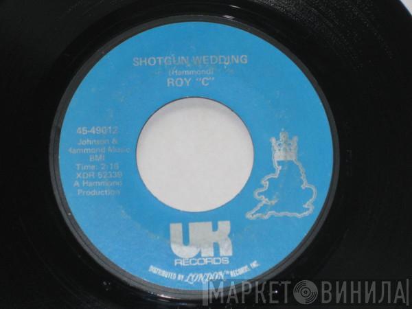 Roy C. Hammond - Shotgun Wedding