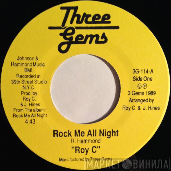 Roy C. Hammond - Rock Me All Night