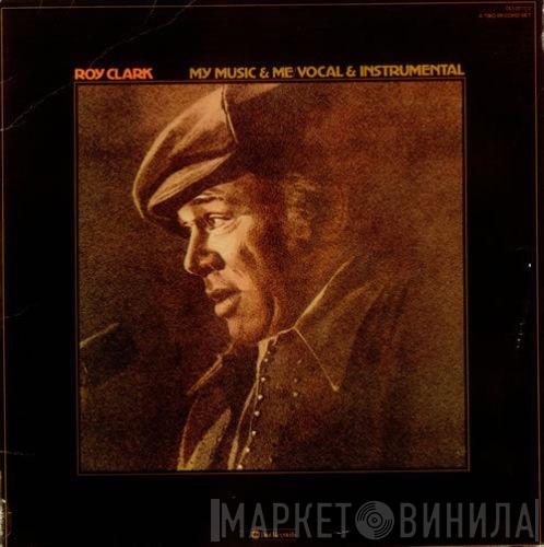 Roy Clark - My Music & Me