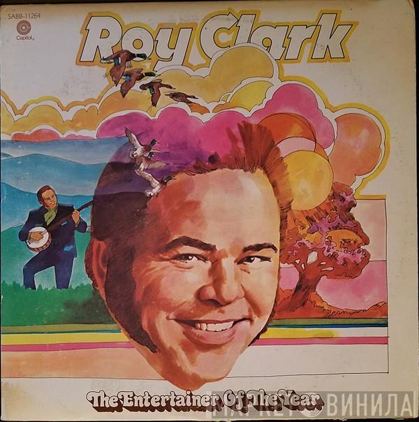 Roy Clark - The Entertainer Of The Year