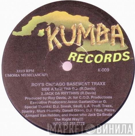 Roy Davis Jr. - Roy's Chicago Basement Traxx