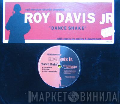 Roy Davis Jr. - Dance Shake