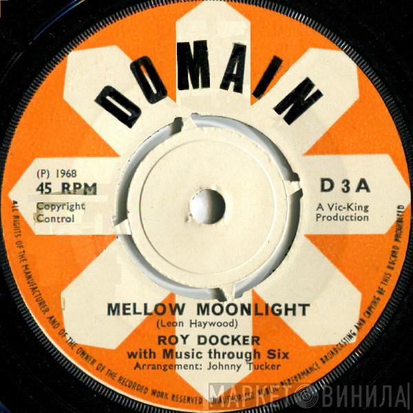 Roy Docker, Music Through Six - Mellow Moonlight
