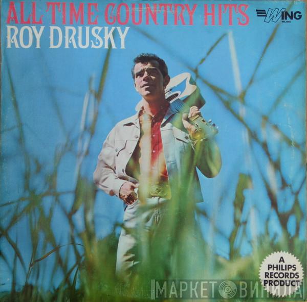Roy Drusky - All Time Country Hits