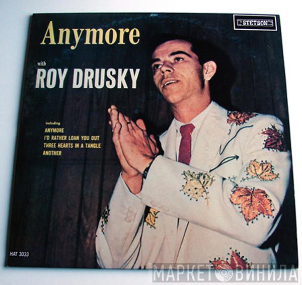 Roy Drusky - Anymore