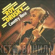 Roy Drusky - Country Rose