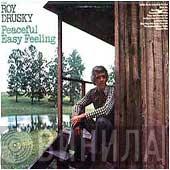 Roy Drusky - Peaceful Easy Feeling