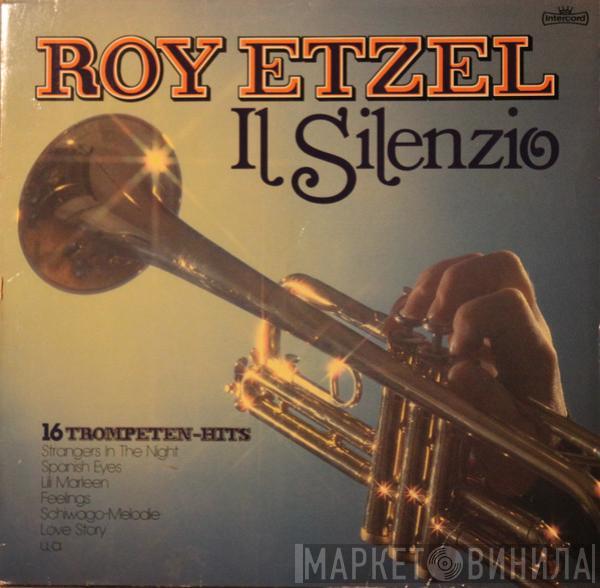  Roy Etzel  - Il Silenzio - 16 Trompeten-Hits