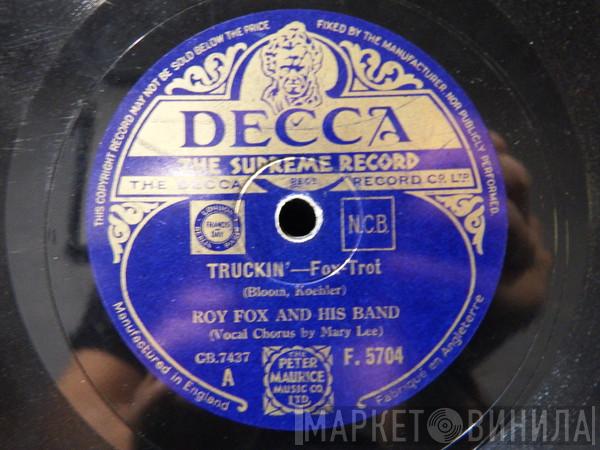 Roy Fox & His Band - Truckin’ / Cotton