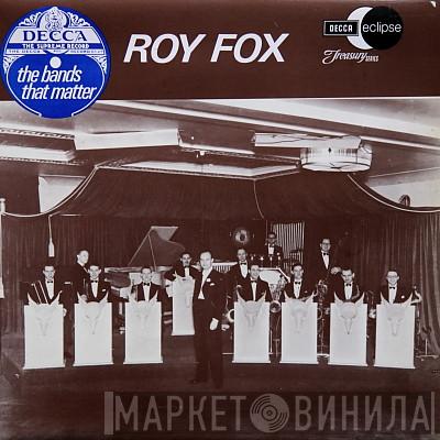 Roy Fox - The Bands That Matter