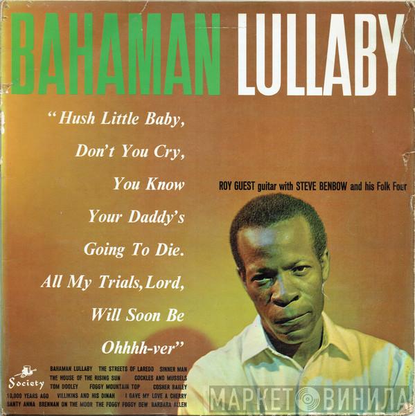 Roy Guest, Steve Benbow And His Folk Four - Bahaman Lullaby