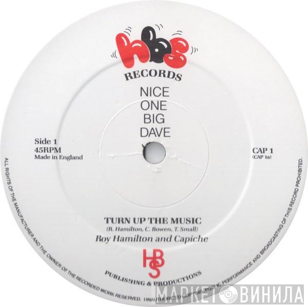 Roy Hamilton, Capiche - Turn Up The Music