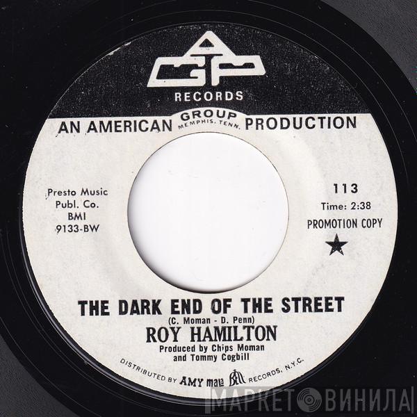 Roy Hamilton  - The Dark End Of The Street