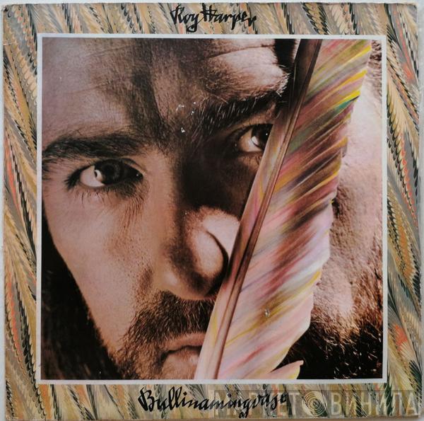  Roy Harper  - Bullinamingvase