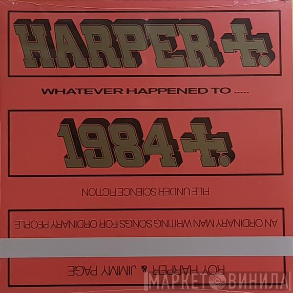 Roy Harper, Jimmy Page - Whatever Happened To 1984