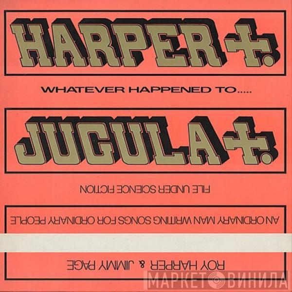 Roy Harper, Jimmy Page - Whatever Happened To Jugula?