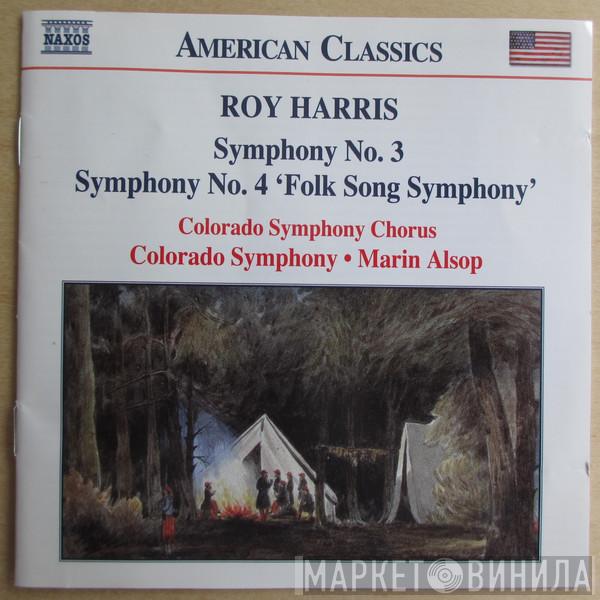 Roy Harris, Colorado Symphony Chorus, The Colorado Symphony Orchestra, Marin Alsop - Symphony No. 3 / Symphony No. 4 'Folk Song Symphony'