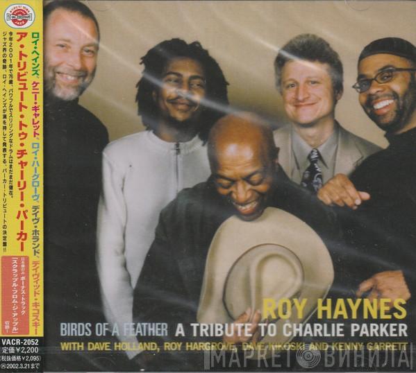  Roy Haynes  - Birds Of A Feather: A Tribute To Charlie Parker