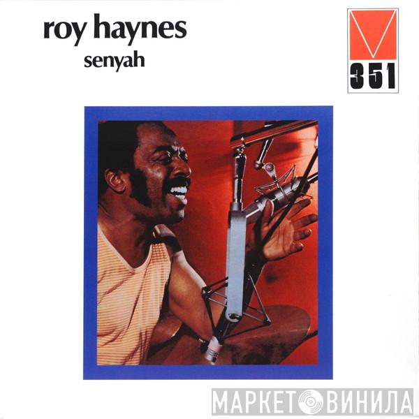  Roy Haynes  - Senyah