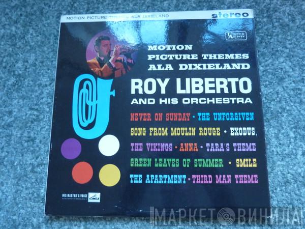 Roy Liberto - Motion Picture Themes Ala Dixieland