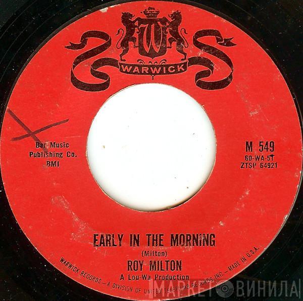 Roy Milton - Early In The Morning