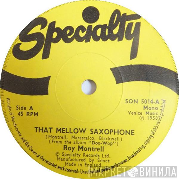 Roy Montrell, King Perry - That Mellow Saxophone / Animal Song
