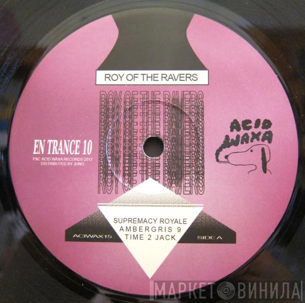 Roy Of The Ravers - En Trance 10
