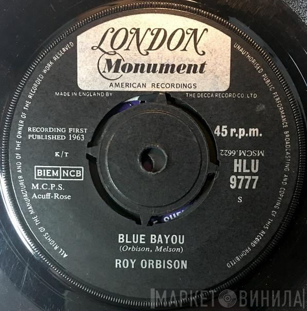  Roy Orbison  - Blue Bayou / Mean Woman Blues