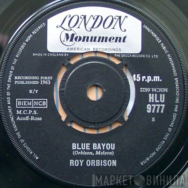  Roy Orbison  - Blue Bayou / Mean Woman Blues