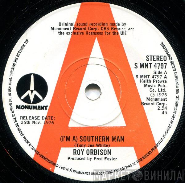 Roy Orbison - (I'm A) Southern Man