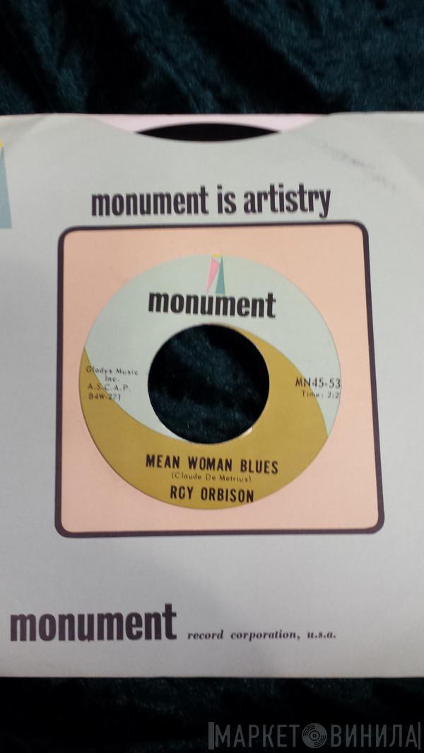  Roy Orbison  - Mean Woman Blues / Blue Bayou