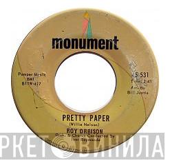  Roy Orbison  - Pretty Paper / Beautiful Dreamer