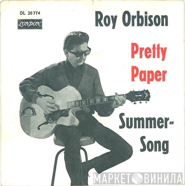  Roy Orbison  - Pretty Paper /  Summer-Song