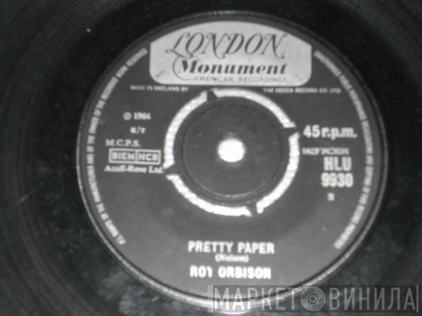  Roy Orbison  - Pretty Paper /  Summersong