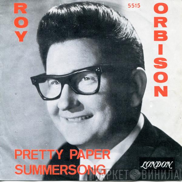  Roy Orbison  - Pretty Paper /  Summersong