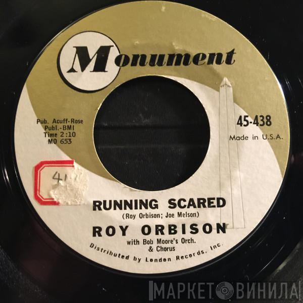  Roy Orbison  - Running Scared / Love Hurts