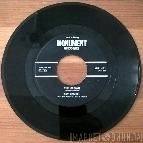  Roy Orbison  - The Crowd / Mama