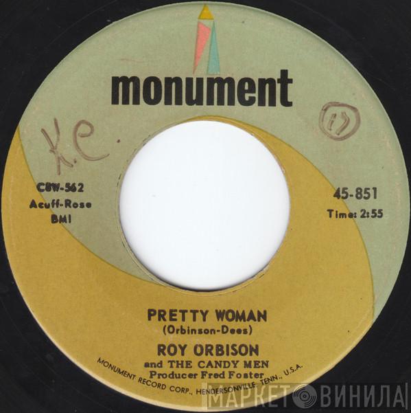  Roy Orbison & The Candy Men  - Pretty Woman / Yo Te Amo Maria