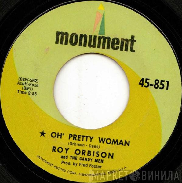  Roy Orbison & The Candy Men  - Oh' Pretty Woman