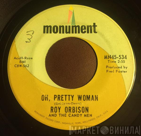  Roy Orbison & The Candy Men  - Oh, Pretty Woman