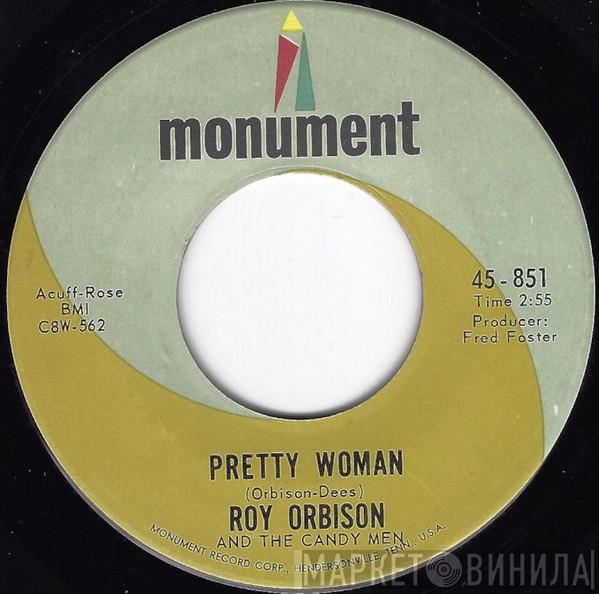  Roy Orbison & The Candy Men  - Pretty Woman