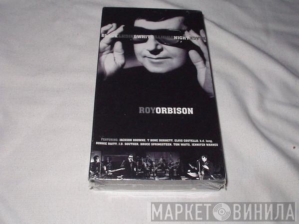  Roy Orbison And Friends  - A Black & White Night Live